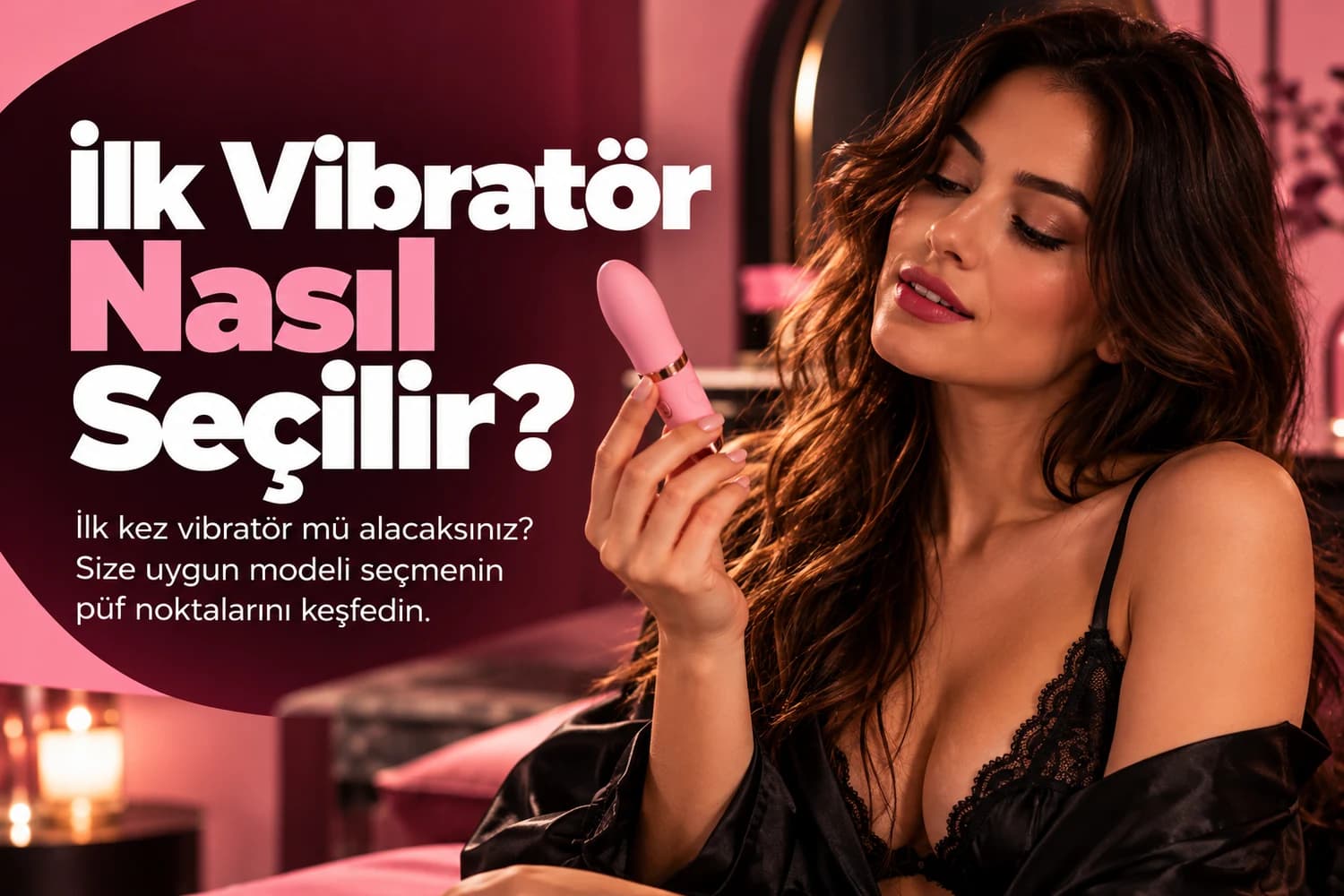 How to Choose Your First Vibrator?